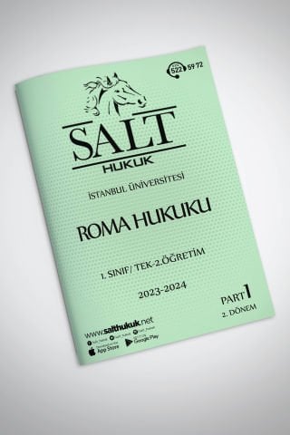 Roma Hukuku Tek-2.Öğretim 2. Dönem Part-1 (2023-2024)-İÜHF-Konu Anlatım Kitapçığı