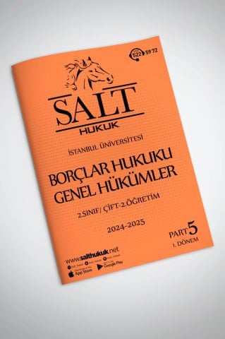Borçlar Genel Hukuku Çift-2.Öğretim 1. Dönem Part-5 (2024-2025)-İÜHF-Konu Anlatım Kitapçığı