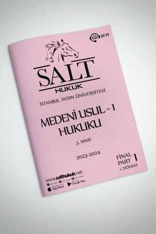 Medeni Usul Hukuku 1. Dönem Final Part-1 (2023-2024)-İAÜ-Konu Anlatım Kitapçığı