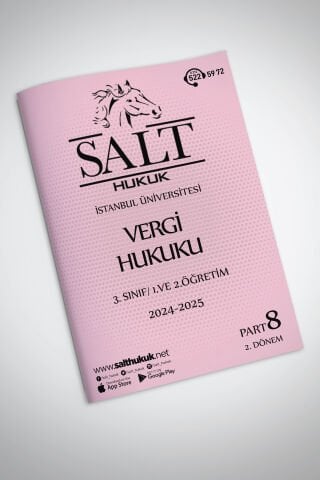 Kamu Mal. Vergi Huk. 1.ve2.Öğretim 2. Dönem Part-8 (2024-2025)-İÜHF-Konu Anlatım Kitapçığı