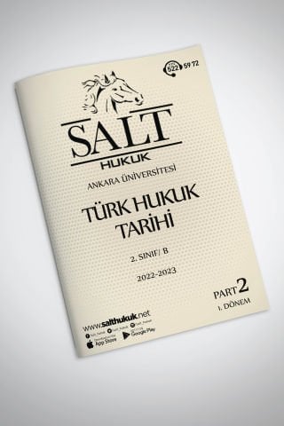 Türk Hukuk Tarihi Amfi B 1. Dönem Part-2 (2022-2023)-AÜHF-Konu Anlatım Kitapçığı