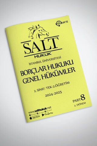 Borçlar Genel Hukuku Tek-2.Öğretim 2. Dönem Part-8 (2024-2025)-İÜHF-Konu Anlatım Kitapçığı