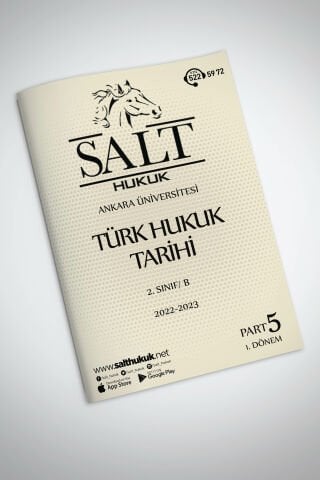 Türk Hukuk Tarihi Amfi B 1. Dönem Part-5 (2022-2023)-AÜHF-Konu Anlatım Kitapçığı