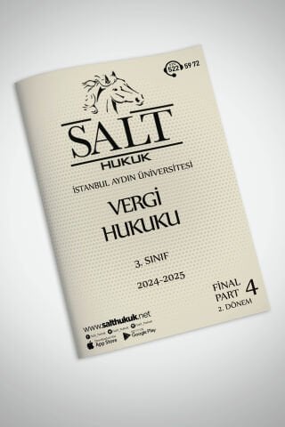 Vergi Hukuku Hukuku 2. Dönem Final Part-4 (2024-2025)-İAÜ-Konu Anlatım Kitapçığı