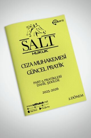 CEZA MUHAKEMESİ 2. DÖNEM GÜNCEL PRATİK(İÜHF)-Konu Anlatım Kitapçığı