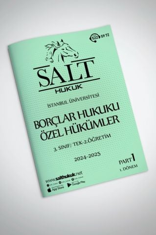 Borçlar Özel Hukuku Tek-2.Öğretim 1. Dönem Part-1 (2024-2025)-İÜHF-Konu Anlatım Kitapçığı