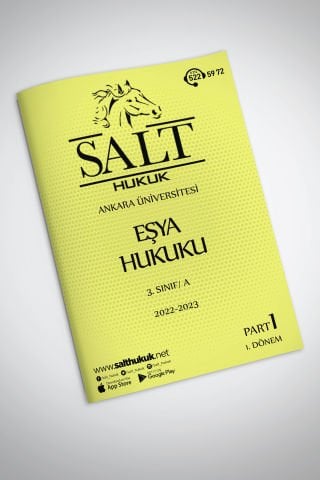 Eşya Hukuku Amfi A 1. Dönem Part-1 (2022-2023)-AÜHF-Konu Anlatım Kitapçığı