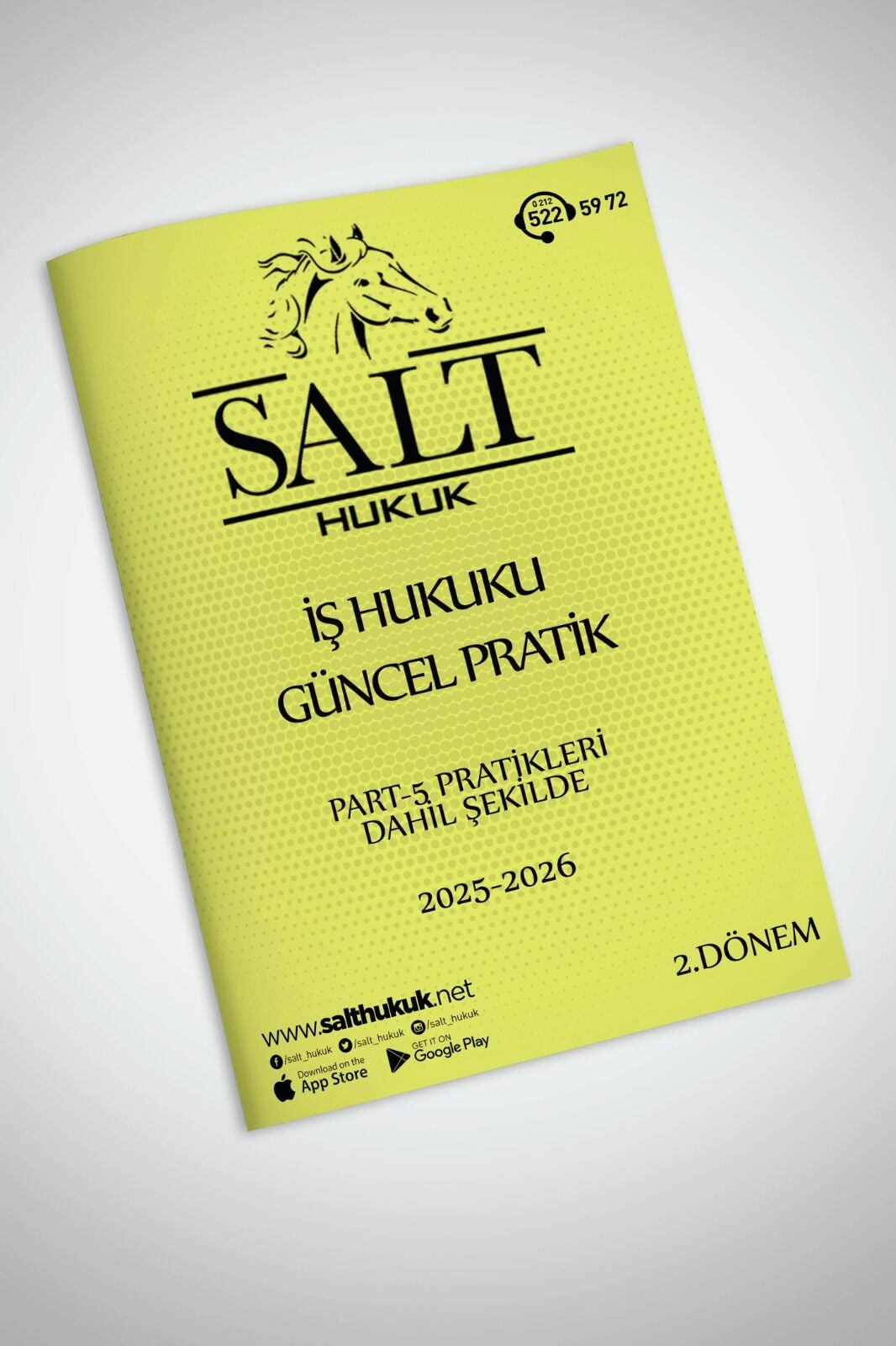 İŞ HUKUKU 2. DÖNEM GÜNCEL PRATİK(İÜHF)-Konu Anlatım Kitapçığı