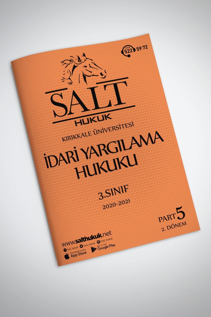 İdari Yargılama Hukuku 2. Dönem Part-5 (2020-2021)-KKÜ-Konu Anlatım Kitapçığı