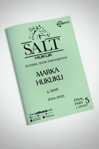 Marka Hukuku 2. Dönem Final Part-5 (2024-2025)-İAÜ-Konu Anlatım Kitapçığı
