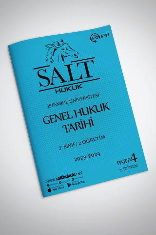 Genel Hukuk Tarihi 2.Öğretim 2. Dönem Part-4 (2023-2024)-İÜHF-Konu Anlatım Kitapçığı