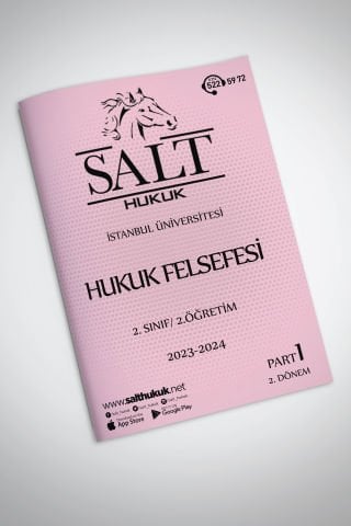 Hukuk Felsefesi 2.Öğretim 2. Dönem Part-1 (2023-2024)-İÜHF-Konu Anlatım Kitapçığı