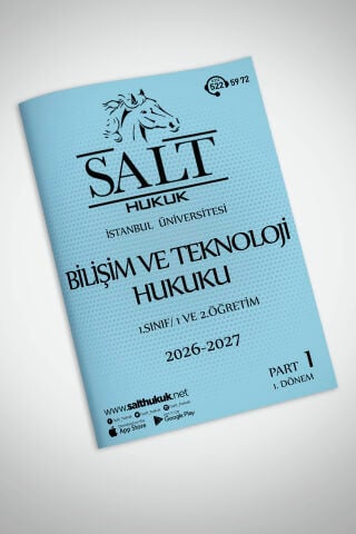 Bilişim ve Teknoloji Hukuku Ortak 1. Dönem Part-1 (2026-2027)-İÜHF-Konu Anlatım Kitapçığı