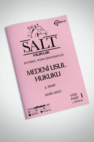 Medeni Usul Hukuku 1. Dönem Vize Part-1 (2026-2027)-İAÜ-Konu Anlatım Kitapçığı