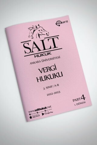 Vergi Hukuku Amfi A-B 1. Dönem Part-4 (2022-2023)-AÜHF-Konu Anlatım Kitapçığı