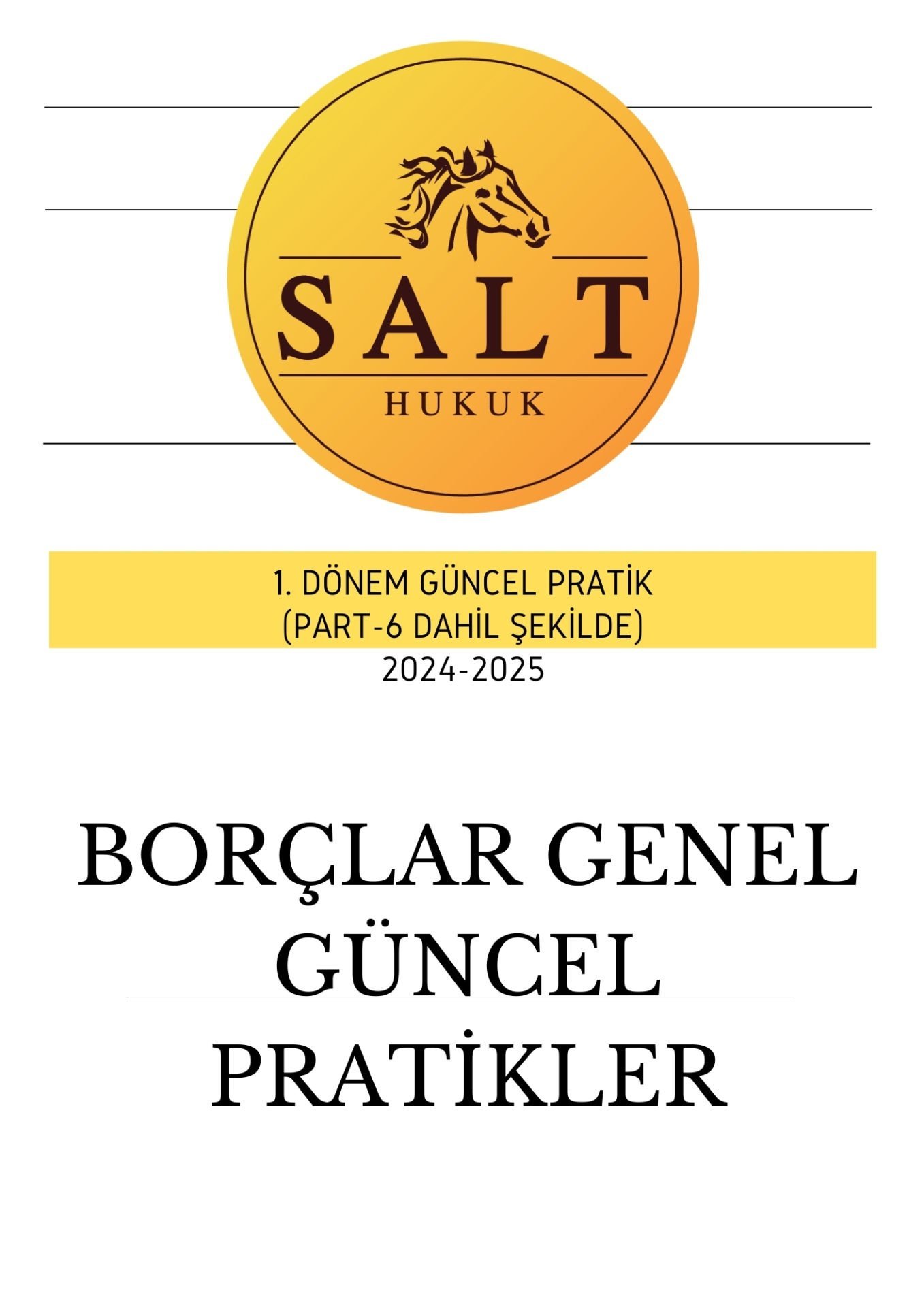 BORÇLAR GENEL 1. DÖNEM GÜNCEL PRATİK-Konu Anlatım Kitapçığı