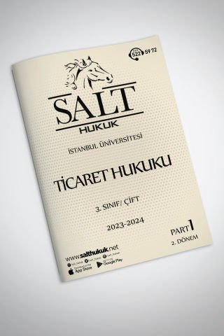 Ticaret Hukuku Çift 2. Dönem Part-1 (2023-2024)-İÜHF-Konu Anlatım Kitapçığı