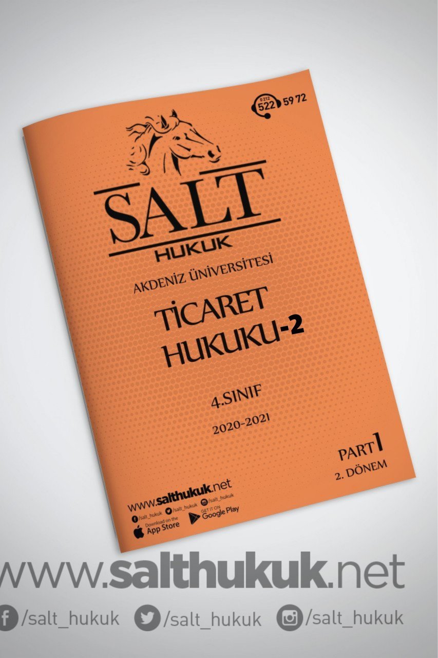 Ticaret Hukuku-2 2. Dönem Part-1 (2020-2021)-AKHF-Konu Anlatım Kitapçığı