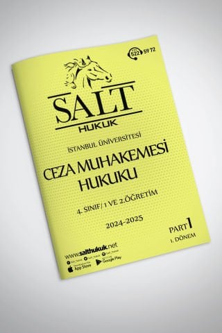 Ceza Muhakemesi Hukuku 1. VE 2.Öğretim  1. Dönem Part-1 (2024-2025)-İÜHF-Konu Anlatım Kitapçığı