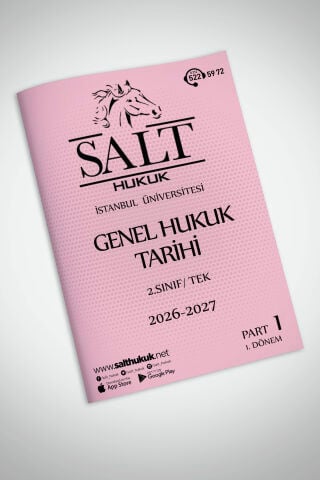 Genel Hukuk Tarihi Tek 1. Dönem Part-1 (2026-2027)-İÜHF-Konu Anlatım Kitapçığı