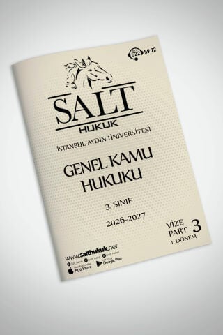 Genel Kamu Hukuku 1. Dönem Vize Part-3 (2026-2027)-İAÜ-Konu Anlatım Kitapçığı