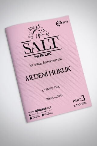Medeni Hukuk Tek 2. Dönem Part-3 (2025-2026)-İÜHF-Konu Anlatım Kitapçığı