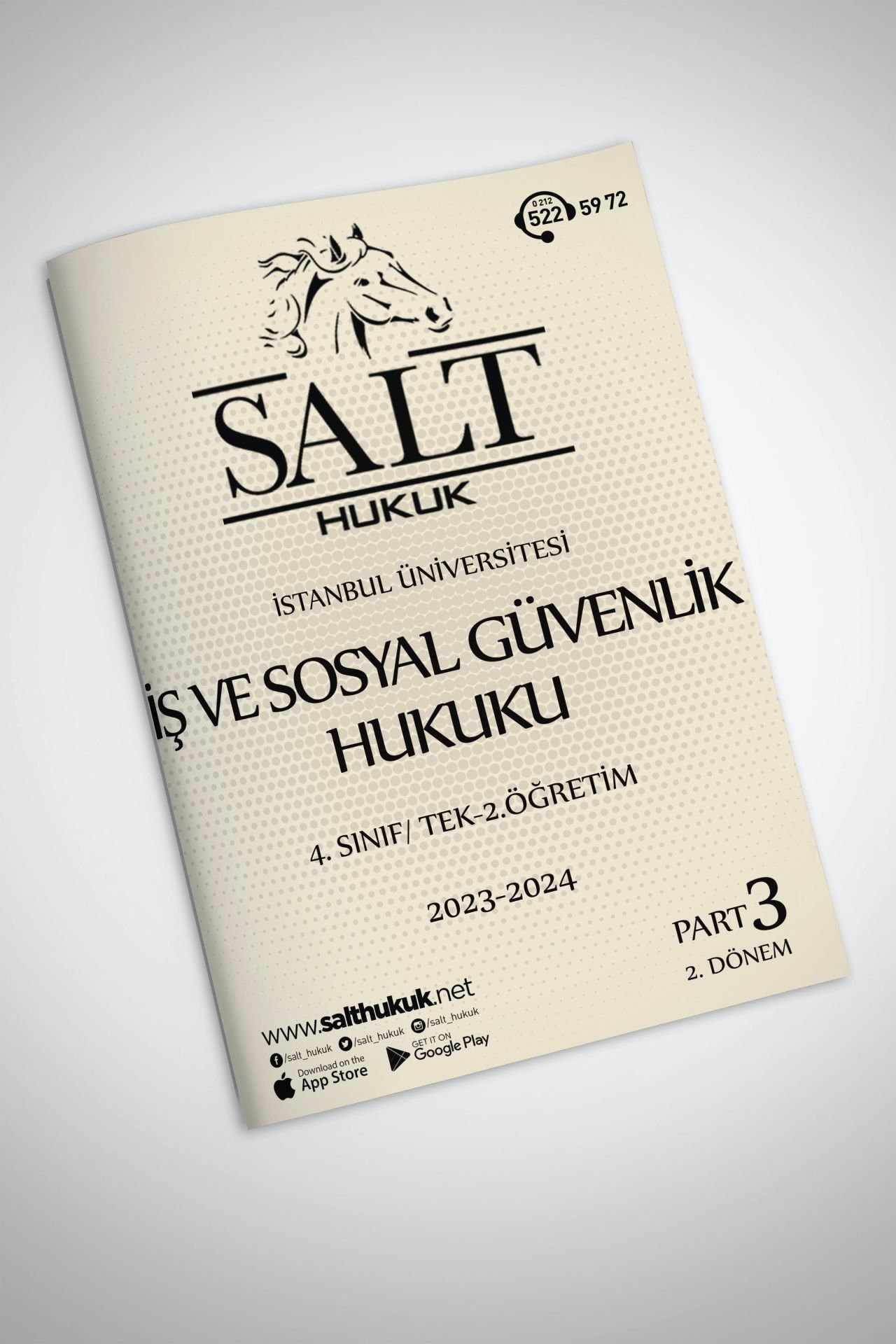 İş ve Sosyal Güvenlik Hukuku Tek-2.Öğretim 2. Dönem Part-3 (2023-2024)-İÜHF-Konu Anlatım Kitapçığı