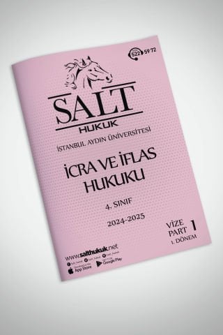 İcra ve İflas Hukuku 1. Dönem Vize Part-1 (2024-2025)-İAÜ-Konu Anlatım Kitapçığı