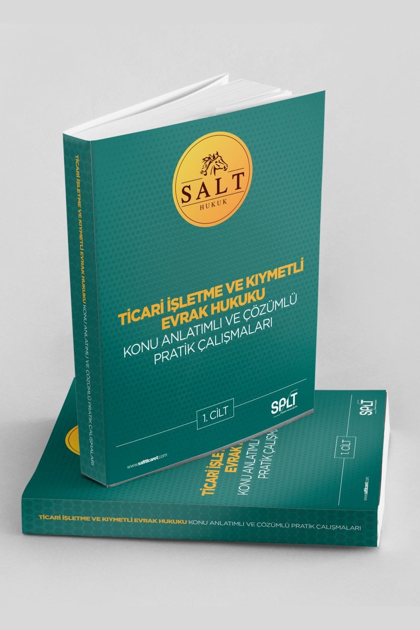 Ticari İşletme ve Kıymetli Evrak Konu Anlatımlı ve Çözümlü Pratik Çalışmalar Cilt-1