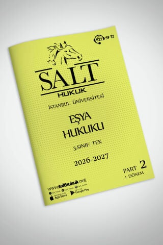 Eşya Hukuku Tek 1. Dönem Part-2 (2026-2027)-İÜHF-Konu Anlatım Kitapçığı