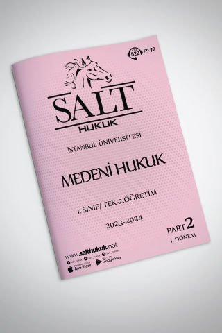 Medeni Hukuk Tek-2.Öğretim 1. Dönem Part-2 (2023-2024)-İÜHF-Konu Anlatım Kitapçığı
