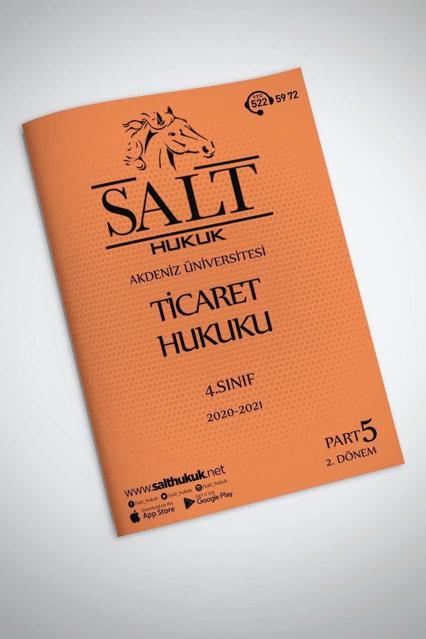 TİCARET HUKUKU-2 2. Dönem Part-5 (2020-2021)-AKHF-Konu Anlatım Kitapçığı
