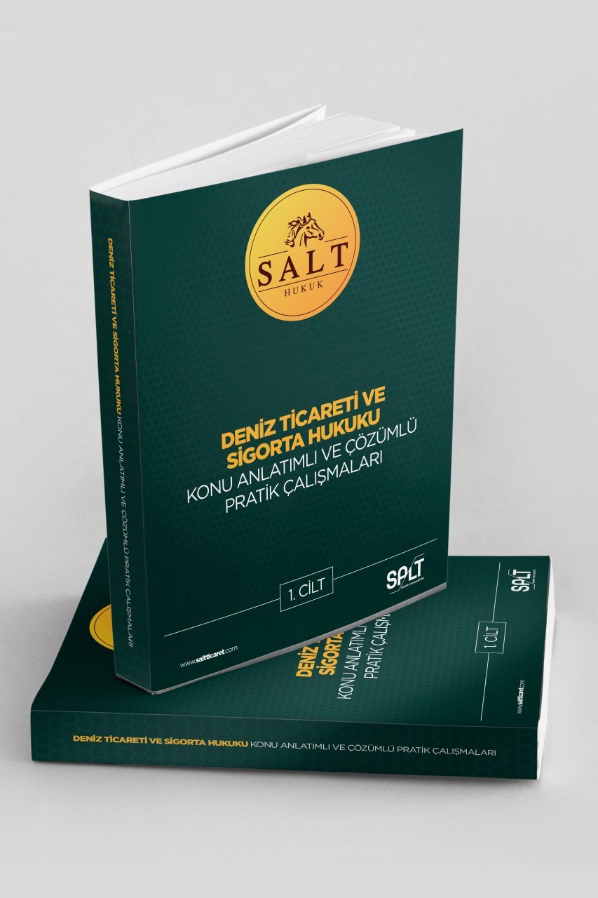 Deniz Ticaret ve Sigorta Hukuku Konu Anlatımlı ve Çözümlü Pratik Çalışmalar Cilt-1