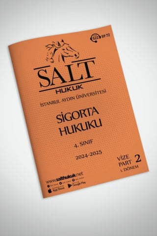 Sigorta Hukuku 1. Dönem Vize Part-2 (2024-2025)-İAÜ-Konu Anlatım Kitapçığı