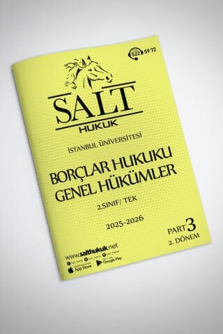 Borçlar Genel Hukuku Tek 2. Dönem Part-3 (2025-2026)-İÜHF-Konu Anlatım Kitapçığı