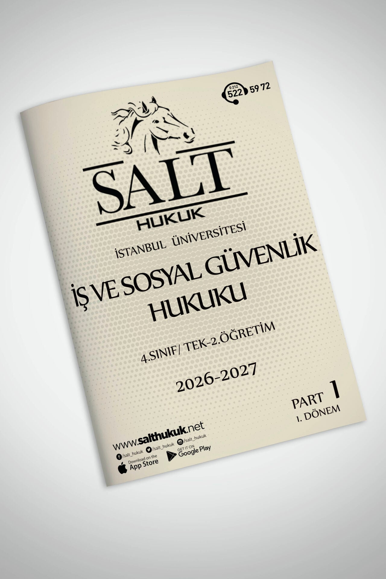 İş ve Sosyal Güvenlik Hukuku Tek-2.Öğretim 1. Dönem Part-1 (2026-2027)-İÜHF-Konu Anlatım Kitapçığı