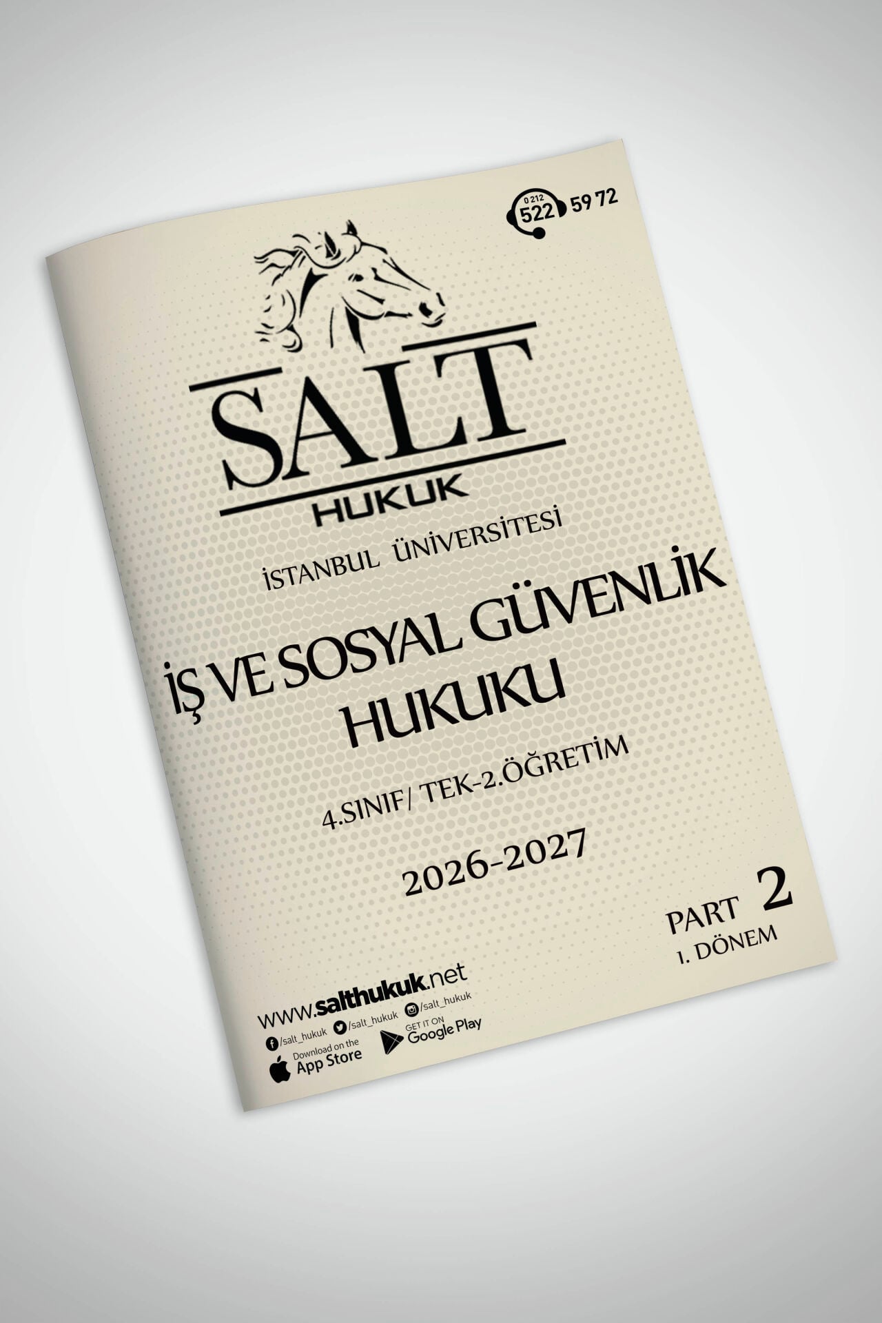 İş ve Sosyal Güvenlik Hukuku Tek-2.Öğretim 1. Dönem Part-2 (2026-2027)-İÜHF-Konu Anlatım Kitapçığı