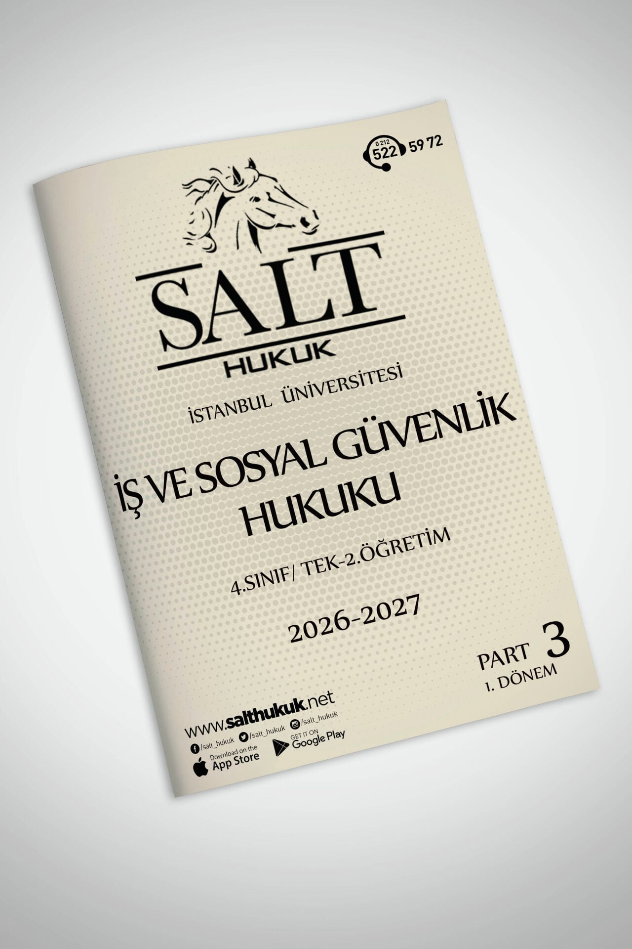 İş ve Sosyal Güvenlik Hukuku Tek-2.Öğretim 1. Dönem Part-3 (2026-2027)-İÜHF-Konu Anlatım Kitapçığı