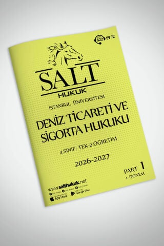 Deniz Ticareti ve Sigorta Hukuku Tek-2.Öğretim 1. Dönem Part-1 (2026-2027)-İÜHF-Konu Anlatım Kitapçığı