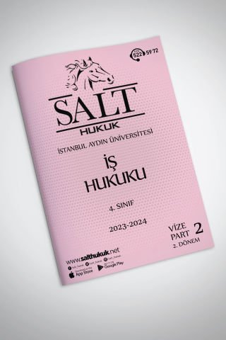 İş ve Sosyal Güvenlik 2. Dönem Vize Part-2 (2023-2024)-İAÜ-Konu Anlatım Kitapçığı