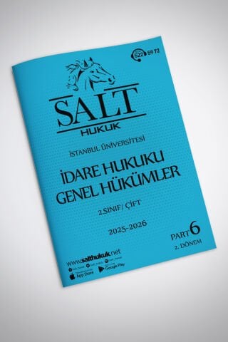 İdare Hukuku Çift 2. Dönem Part-6 (2025-2026)-İÜHF-Konu Anlatım Kitapçığı