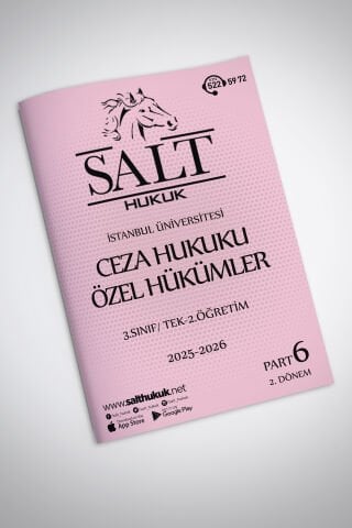 Ceza Özel Hukuku Tek-2.Öğretim 2. Dönem Part-6 (2025-2026)-İÜHF-Konu Anlatım Kitapçığı