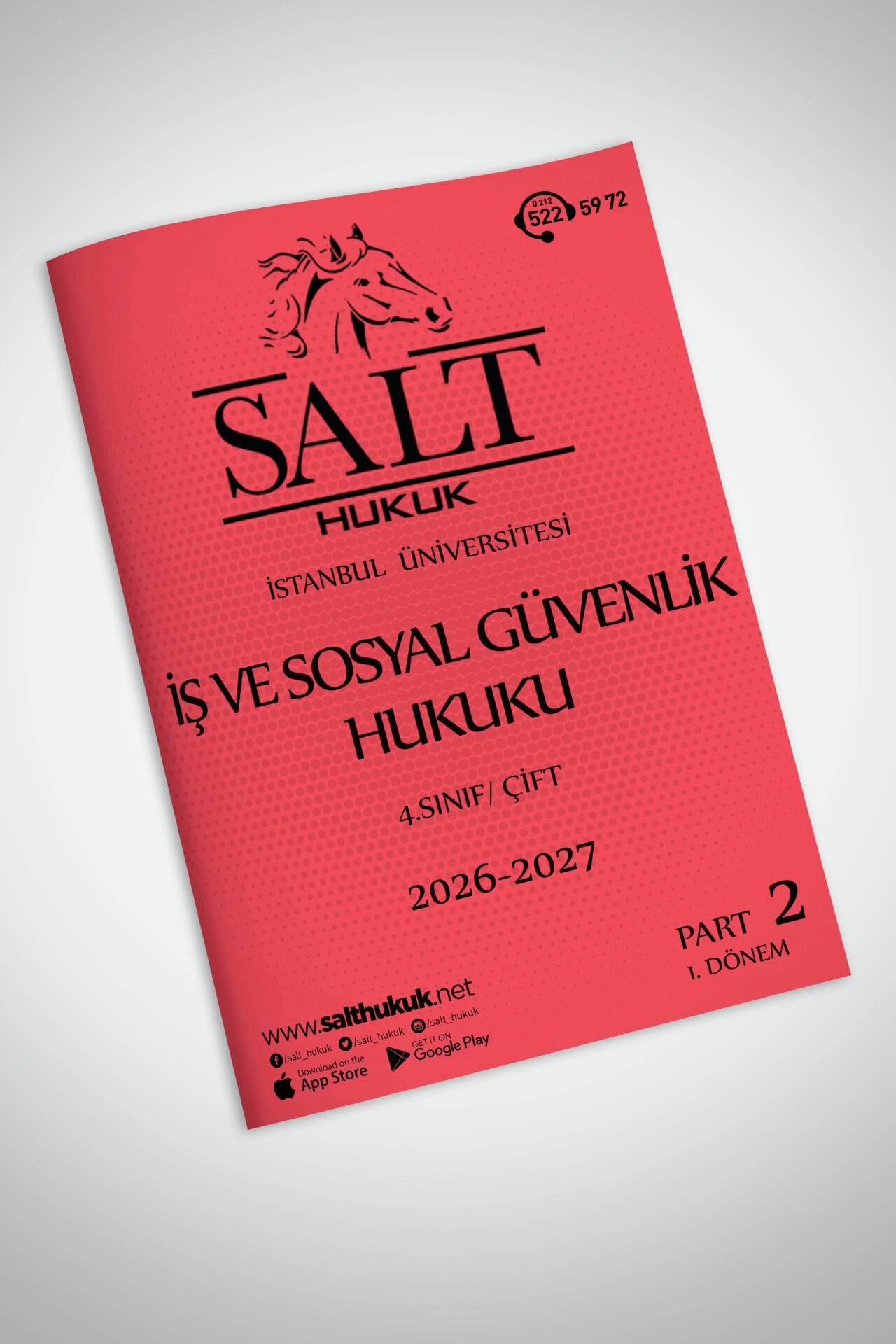 İş ve Sosyal Güvenlik Hukuku Çift 1. Dönem Part-2 (2026-2027)-İÜHF-Konu Anlatım Kitapçığı