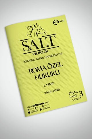 Roma Hukuku 1. Dönem Final Part-3 (2024-2025)-İAÜ-Konu Anlatım Kitapçığı