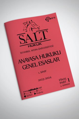 Anayasa Hukuku 2. Dönem Final Part-1 (2023-2024)-İAÜ-Konu Anlatım Kitapçığı