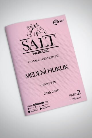 Medeni Hukuk Tek 1. Dönem Part-2 (2025-2026)-İÜHF-Konu Anlatım Kitapçığı