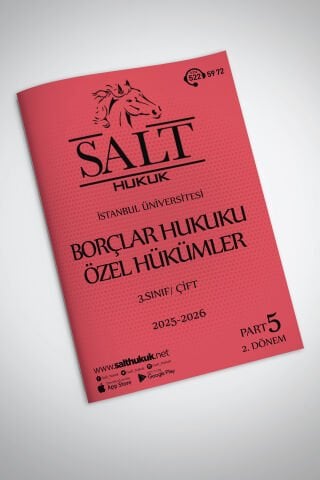 Borçlar Özel Hukuku Çift 2. Dönem Part-5 (2025-2026)-İÜHF-Konu Anlatım Kitapçığı