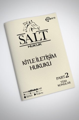 KİTLE İLETİŞİM VE İNTERNET HUKUKU TÜM KONULAR PART-2-Konu Anlatım Kitapçığı