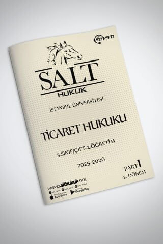 Ticaret Hukuku Çift-2.Öğretim 2. Dönem Part-1 (2025-2026)-İÜHF-Konu Anlatım Kitapçığı