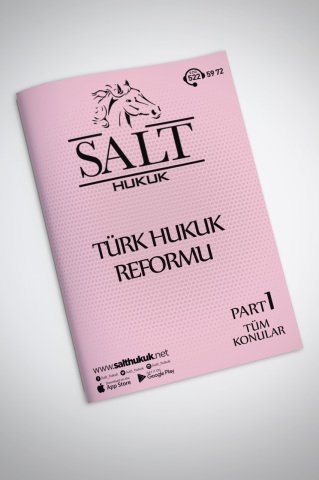 TÜRK HUKUK REFORMU TÜM KONULAR PART-1-Konu Anlatım Kitapçığı